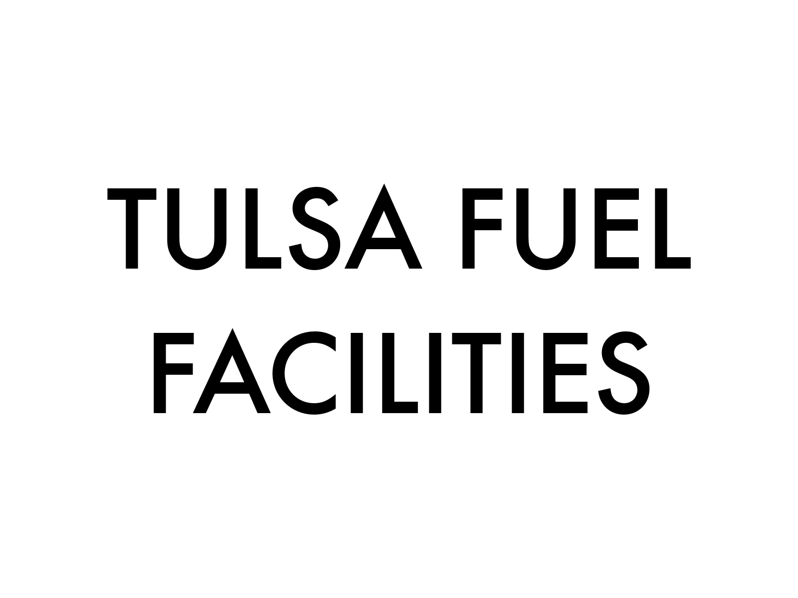 TULSA FUEL FACILITIES Black Rock Construction Management LLC